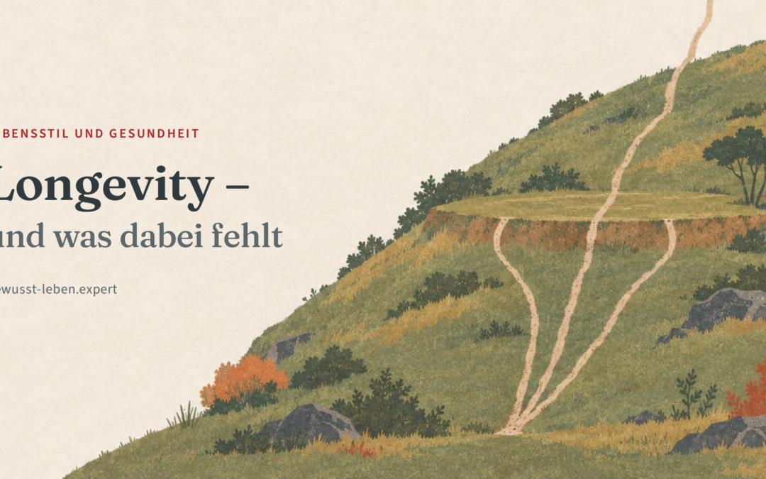 Longevity, Prävention, Lebensstilmedizin – und was dabei fehlt